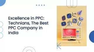 Excellence in PPC: Technians, The Best PPC Company in India