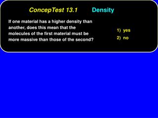 If one material has a higher density than another, does this mean that the molecules of the first material must be more