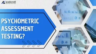 What Is The Role Of Psychometric Assessment Testing