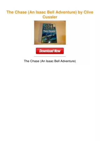 The Chase (An Isaac Bell Adventure) by Clive Cussler