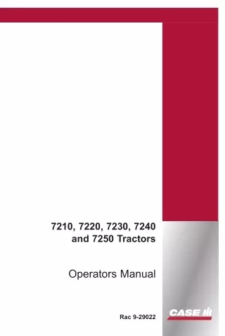 Case IH 7210 7220 7230 7240 and 7250 Tractors Operator’s Manual Instant Download (Publication No.9-29022)