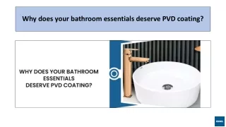 Why does your bathroom essentials deserve PVD coating