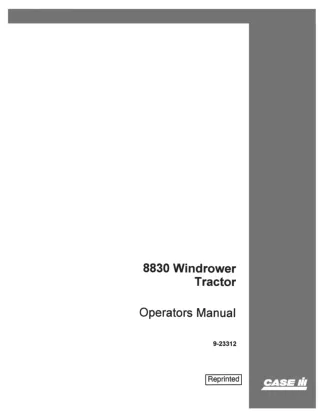 Case IH 8830 Windrower Tractor Operator’s Manual Instant Download (Publication No.9-23312)