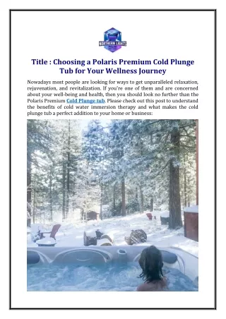 Choosing a Polaris Premium Cold Plunge Tub for Your Wellness Journey