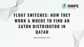 Float Switches: How They Work & Where to Find an Eaton Distributor in Qatar