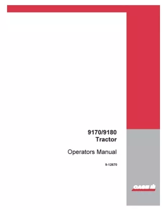 Case IH 9170 9180 Tractor Operator’s Manual Instant Download (Publication No.9-12670)