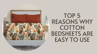 Top 5 Reasons Why Cotton Bedsheets are Easy to Use