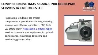 Expert Haas Sigma-1 Indexer Repair Services for Your CNC Machines By Cnc Tools LLC