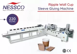 Ripple Wall Cup Sleeve Gluing Machine | Folder Gluer Machine | PDF