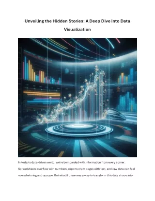 Unveiling the Hidden Stories A Deep Dive into Data Visualiza