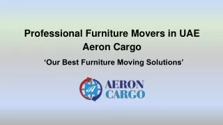 Furniture Movers in Abu Dhabi and Dubai: Aeron Cargo