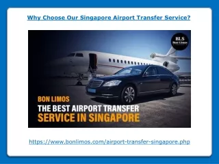 Why Choose Our Singapore Airport Transfer Service