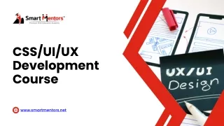 CSSUIUX Development Course Mastering the Art of User Interface and Experience