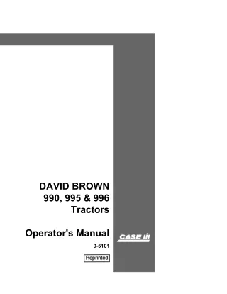 Case IH David Brown 990 995 & 996 Tractors Operator’s Manual Instant Download (Publication No.9-5101)