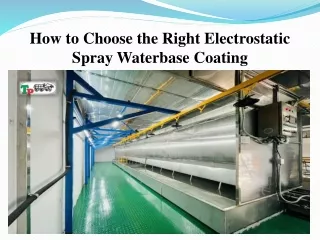 How to Choose the Right Electrostatic Spray Waterbase Coating