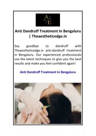 Anti Dandruff Treatment In Bengaluru  Theaestheticedge.in