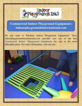 Commercial Indoor Playground Equipment indoorplaygroundsinternational.com