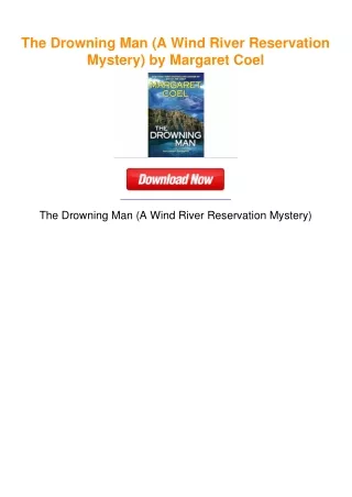 The Drowning Man (A Wind River Reservation Mystery) by Margaret Coel