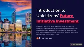 Introduction to Unicitizens Future Initiative Investment