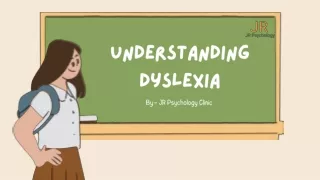 Understanding Dyslexia