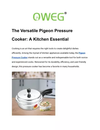 The Versatile Pigeon Pressure Cooker: A Kitchen Essential