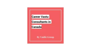 Unleash Career Success with Vaidic Vastu Consultants in Canada