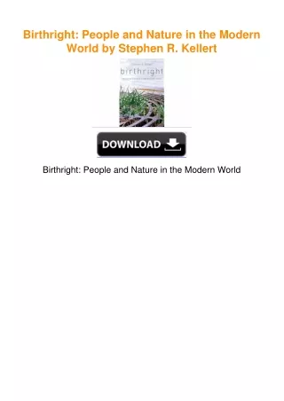Birthright: People and Nature in the Modern World by Stephen R. Kellert