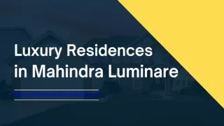Luxury Residences in Mahindra Luminare