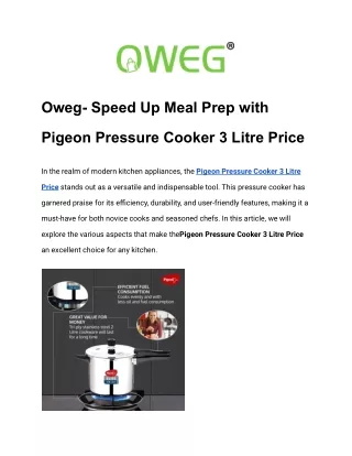 Oweg-  Speed Up Meal Prep with Pigeon Pressure Cooker 3 Litre Price