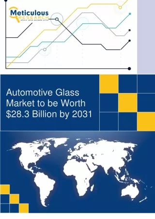 Automotive Glass Market to be Worth $28.3 Billion by 2031