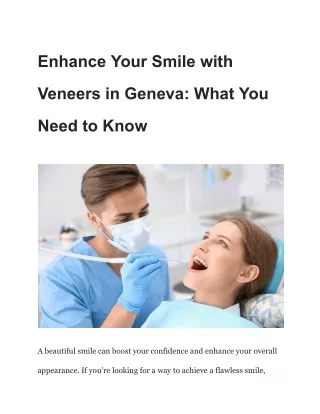 Enhance Your Smile with Veneers in Geneva_ What You Need to Know