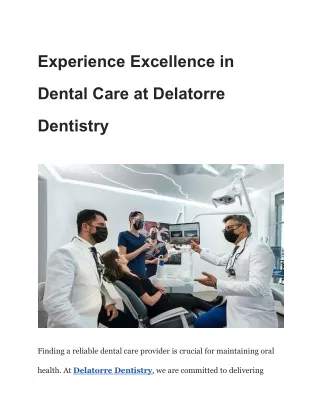 Experience Excellence in Dental Care at Delatorre Dentistry