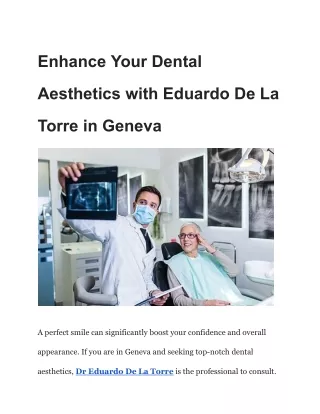 Enhance Your Dental Aesthetics with Eduardo De La Torre in Genevadelatorre dentistry