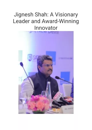 Jignesh Shah A Visionary Leader and Award-Winning Innovator