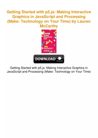 Getting Started with p5.js: Making Interactive Graphics in JavaScript and