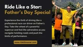 Ride Like a Star: Father's Day Special