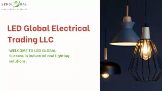 Led Global Electrical Trading LLC - Industrial Led Lights