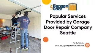 Popular Services Provided by Garage Door Repair Company Seattle