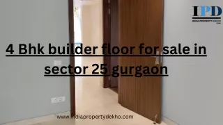 _ 4 Bhk builder floor for sale in sector 25 gurgaon