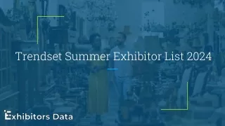 Trendset Summer Exhibitor List 2024