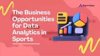 The Business Opportunities for Data Analytics in Sports