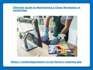 Ultimate Guide to Maintaining a Clean Workplace in Cambridge