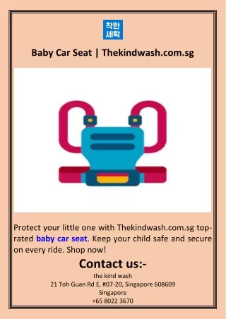 Baby Car Seat  Thekindwash.com.sg
