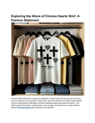 Exploring the Allure of Chrome Hearts Shirt_ A Fashion Statement