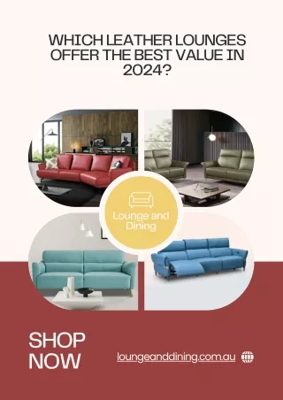 Which Leather Lounges Offer the Best Value in 2024