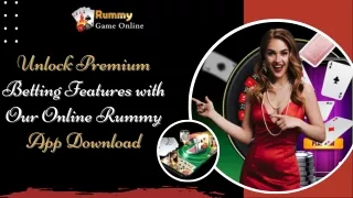 Unlock Premium Betting Features with Our Online Rummy App Download