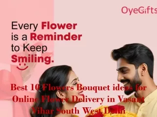 Best 10 Flowers Bouquet ideas for Online Flower Delivery in Vasant Vihar South West Delhi