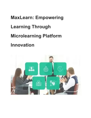 MaxLearn_ Empowering Learning Through Microlearning Platform Innovation