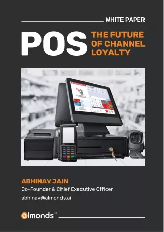 POS: The Future of Channel Loyalty, authored by Abhinav Jain, CEO of Almonds Ai