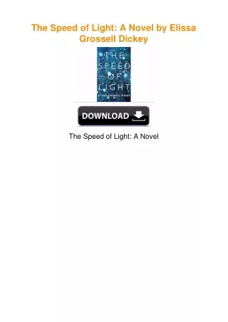 The Speed of Light: A Novel by Elissa Grossell Dickey